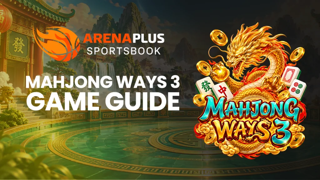 A blog image banner of Mahjong Ways 3 Slot Game Guide at ArenaPlus