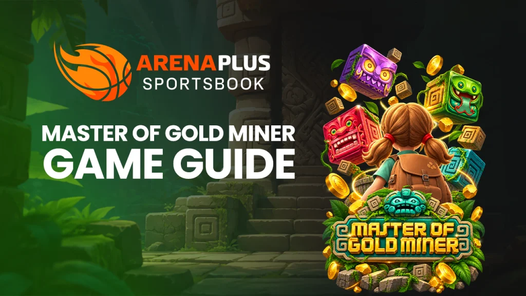 A blog image banner of Master of Gold Miner Slot Game Guide at ArenaPlus